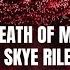 Skye Riley Death Of Me Lyrics