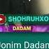 Shoxruxon Jonim Dadam