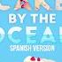 Cake By The Ocean Spanish Version Originally By DNCE