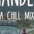 Wander A Chill Mix