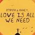 FTampa Anne Marie Love Is All We Need Audio Ft Anne M