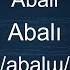 How To Pronounce Abali Abalı In Turkish Voxifier Com