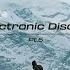 New Electronic Discoveries Playlist Pt 5