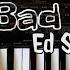 Ed Sheeran Bad Habits Yamaha PSS A50