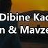 En Dibine Kadar Dedublüman Sözleri English Lyrics