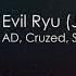 AD Curzed SUBFILTRONIK Evil Ryu JAM P R D Remix