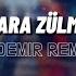 Geceler Kapkara Zülmet Umut Demir Remix