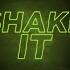 Shake It Radio Edit