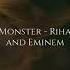 The Monster Rihanna Eminem Speed Up Reverb