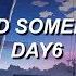 I Need Somebody Day6 Eng Lyrics