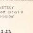 Netsky Hold On Feat Becky Hill