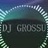 DJ GROSSU Moombahton La Sentiment Official Music 2019