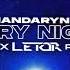 Mandaryna Ev Ry Night Sinnoh X LETOR Remix