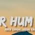 Pagalpanti Tum Par Hum Hai Atke Neha Kakkar Mika Singh Lyrics Lyric Video