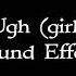 Ugh Girl Sound Effect