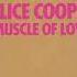 Alice Cooper Muscle Of Love 1973 Full Album