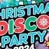 Christmas Disco Party 2024 Dj YuanBryan ReMix No CPR