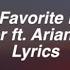 My Favorite Part Mac Miller Ft Ariana Grande Lyrics