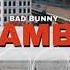 Chambea Bad Bunny Audio Official