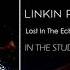 Linkin Park Lost In The Echo Short Version 2017 STUDIO VERSION