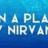 NIRVANA ON A PLAIN SONG LYRICS