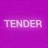 TENDER Come Down When You Re Ready