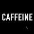 Caffeine