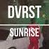 DVRST SUNRISE