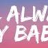 Alan Jackson You Ll Always Be My Baby Lyrics