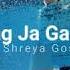 Lag Ja Gale Shreya Goshal Lyrical Video With Translation