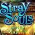 Stray Souls Stolen Memories Soundtrack 2