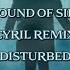 The Sound Of Silence CYRIL Remix Disturbed Lyrics