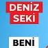 DENİZ SEKİ BİTTİ GİTTİ ASLAN GİBİ AYAKTAYIM