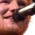 Ed Sheeran Live At Somerset 2017 Full Set