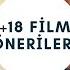 18 Yaş Üstü İçin 5 Film Önerisi Sakıncalı Ve Rahatsız Edici Filmler