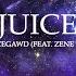 Northfacegawd Juice Feat ZENE THE ZILLA Official Audio