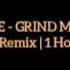 Lilianna Wilde GRIND ME DOWN Jawster Remix 1 Hour Loop