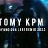 Lagu Joget Terbaru Goyang Dua Jari Remix 2023 Tomy Kpm