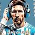 MESSI Game Changer Anthem LeoMessi