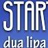 Dua Lipa Don T Start Now Lyrics