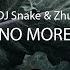 DJ Snake Zhu No More Subtitulada Letra En Español