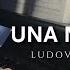 Una Mattina Ludovico Einaudi Full Version