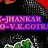 DIL TERA DEEWANA RAGHUVEER SUPER STAR VOL 216 ALBUM 1 ULTRA CLASSIC JHANKAR V K GOTRA