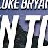 Luke Bryan Down To One Lyrics