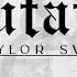 Taylor Swift Reputation ALBUM Playlist With Lyrics