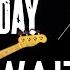 Green Day Waiting Isolated Bass Tabs Notation ChamisBass Chamisbass Greendaybass Greenday