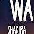 Shakira Don T Wait Up Letra Lyrics