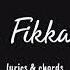 Fikka Fikka Cha Lyrics Chords Adrian Pradhan