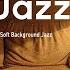 Late Tender Night Jazz Relax Piano Jazz Exquisite Sleep Jazz Soft Background Music