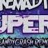 Remady No Superstar CandyCrash Remix